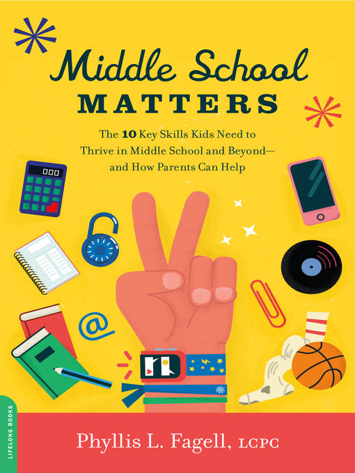 Title details for Middle School Matters by Phyllis L. Fagell - Available